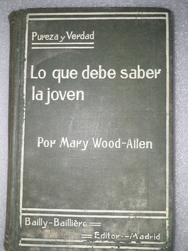 Libro Pureza Y Verdad Lo Que Debe Saber La Joven