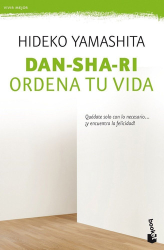 Dan-sha-ri: Ordena Tu Vida, De Yamashita, Hideko. Editorial Booket, Tapa Blanda En Español