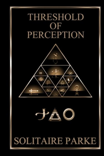 Libro Threshold Of Perception - Parke, Solitaire