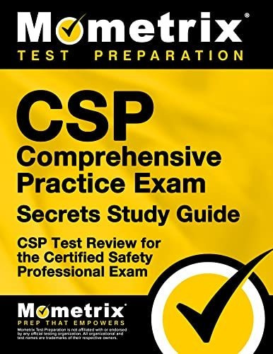 Csp Comprehensive Practice Exam Secrets Study Guide Csp Tes: Csp Test Review For The Certified Safety Professional Exam, De Mometrix., Vol. 1. Editorial Mometrix Media Llc, Tapa Blanda En Inglés, 2013