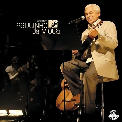 Cd Paulinho Da Viola - Acústico Mtv (2007) Lacrado Raridade