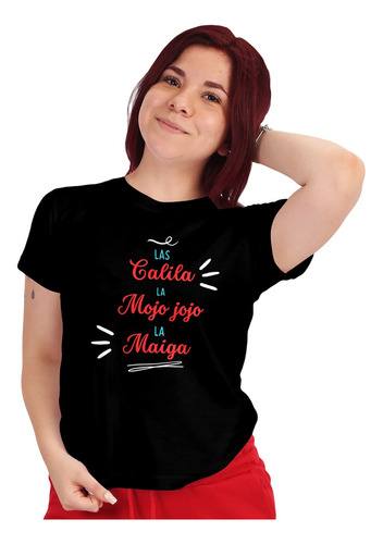 Polera Las Calilas La Mojojojo Frases Chilenas Patrias