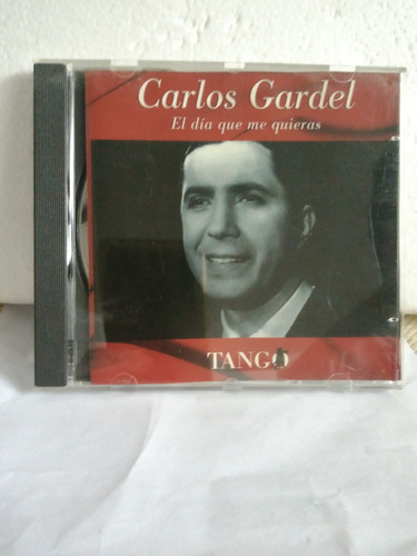 El Día Que Me Quieras. Carlos Gardel. Tango - Ed. Altaya -.
