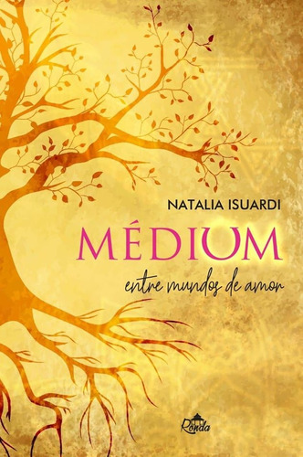 Medium Entre Mundos De Amor - Isuardi, Natalia