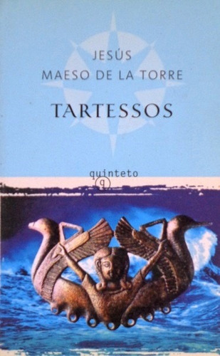 Tartessos - De La Torre Jesús Maeso