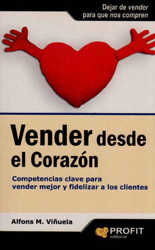 Vender Desde El Corazón