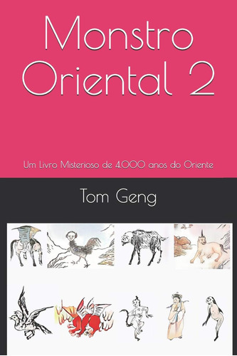 Monstro Oriental 2: Um Livro Misterioso De 4.000 Anos Do Ori