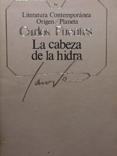La Cabeza De La Hidra Carlos Fuentes Editorial Planeta