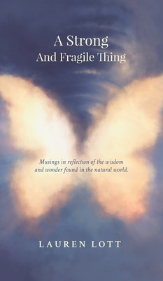 Libro A Strong And Fragile Thing: Musings In Reflection O...