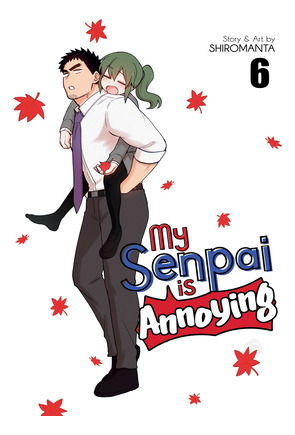 Libro My Senpai Is Annoying Vol. 6 - Shiromanta