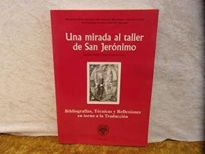 Libro Mirada En Torno Al Taller De San Jerã³nimo, Una - V...