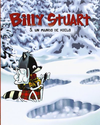 Un Mundo De Hielo Billy Stuart N 5 - Bergeron Alain M 