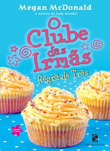 Libro Clube Das Irmas Regra De Tres Sal Lit Juvenil, O De Sa
