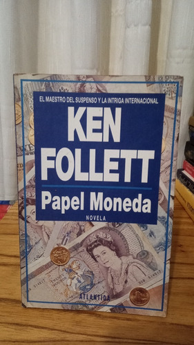 Papel Moneda - Ken Follet