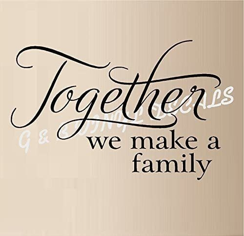 Together We Make A Family Vinyl Wall Decal Sticker Home...