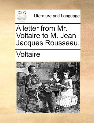 Libro A Letter From Mr. Voltaire To M. Jean Jacques Rouss...