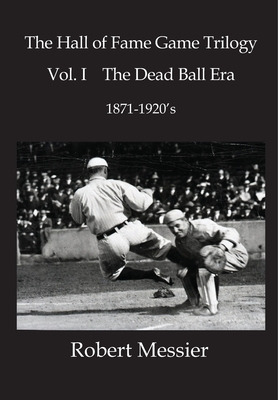 Libro Hall Of Fame Game Trilogy Vol. I: The Dead Ball Era...