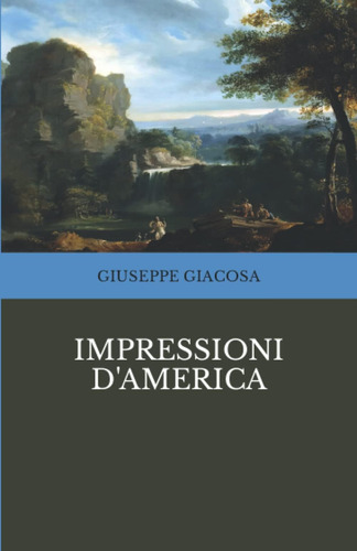 Libro: Impressioni D America (italian Edition)