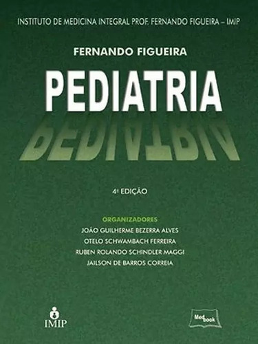 Livro: Pediatria - Medbook, De Imip. Editora Medbook, Capa Dura Em Português, 2011