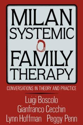 Milan Systemic Family Therapy : Conversations In T(hardback)
