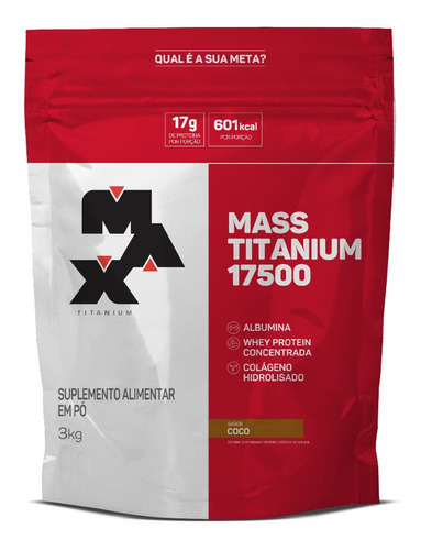 Suplemento em pó Max Titanium  Mass Titanium Mass Titanium Refil 17500 carboidratos Mass Titanium Refil 17500 sabor  coco em sachê de 3kg