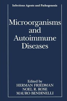 Libro Microorganisms And Autoimmune Diseases - Herman Fri...