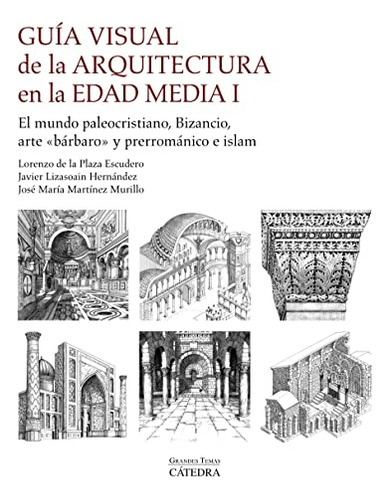 Libro Guía Visual De La Arquitectura En La Edad Media I De V