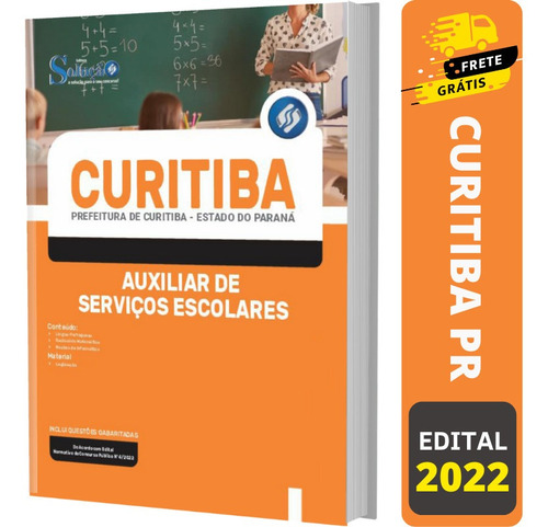 Apostila Curitiba Pr - Auxiliar De Serviços Escolares