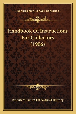 Libro Handbook Of Instructions For Collectors (1906) - Br...