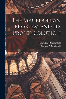 Libro The Macedonian Problem And Its Proper Solution - Sh...