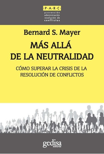 Mas Alla De La Neutralidad - Mayer Bernard (libro) - Nuevo