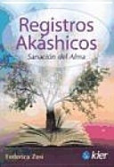 Registros Akashicos / Akashic Records