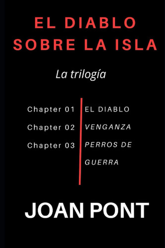 Libro: El Diablo Sobre La Isla. La Trilogía (spanish
