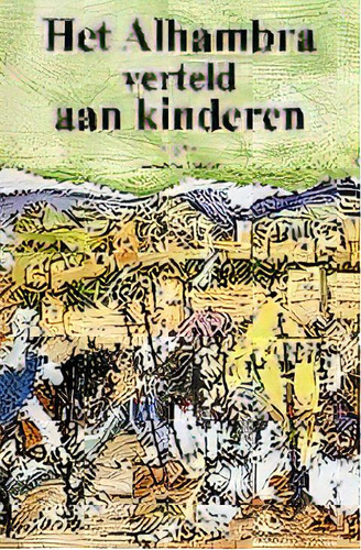 Het Alhambra Verteld Aan Kinderen, De Villa-real, Ricardo. Editorial Ediciones Miguel Sánchez, Tapa Blanda En Español