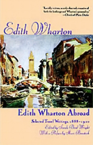 Edith Wharton Abroad, De Edith Wharton. Editorial St Martins Press, Tapa Blanda En Inglés