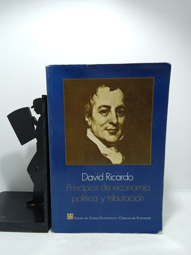 David Ricardo - Principios De Economía Política Y Tributació