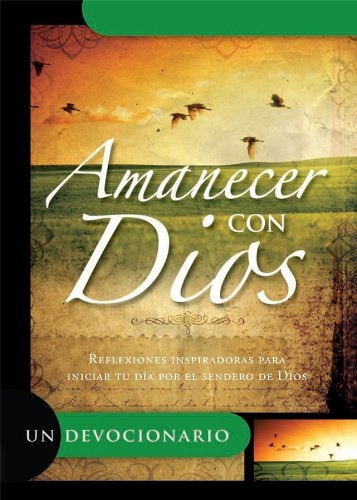 Amanecer Con Dios - Unilit