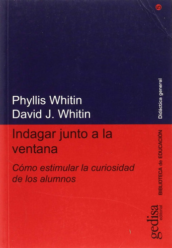 Indagar Junto A La Ventana. Whitin, Phyllis. 