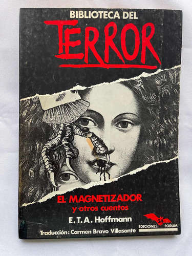 El Magnetizador Y Otros E.t.a Hoffmann Biblioteca Del Terror (Usado)