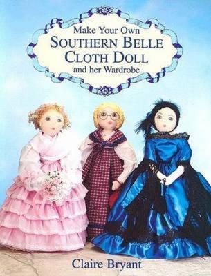Libro Make Your Own Southern Belle Cloth Doll And Her War...