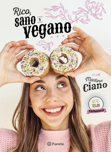 Rico Sano Y Vegano - Martina Ciano - Planeta - Libro Nuevo