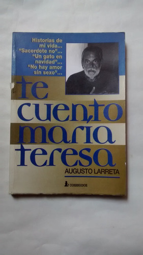 Te Cuento Maria Teresa Augusto Larreta