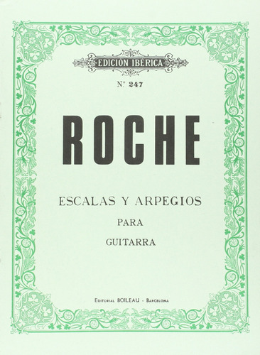Escalas Y Arpegios Para Guitarra - Roche Cesar-augusto