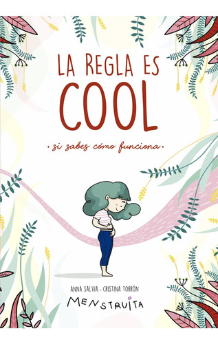 La Regla Es Cool, De Anna Salvia Cristina Torrón. Editorial Montena, Tapa Blanda, Edición 1 En Español, 2024