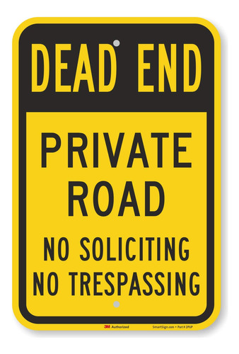 Señal Trafico Smartsign Mensaje:  Dead End Private Road No 1