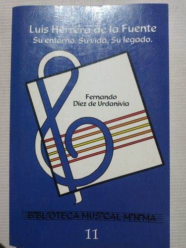 Luis Herrera De La Fuente Biografía Fernando Diez