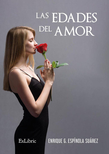 Libro Las Edades Del Amor - Enrique G. Espinola Suarez