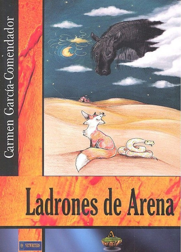 Ladrones de arena, de García-Comendador Ibáñez, Carmen. Editorial Ediciones Atlantis, tapa blanda en español