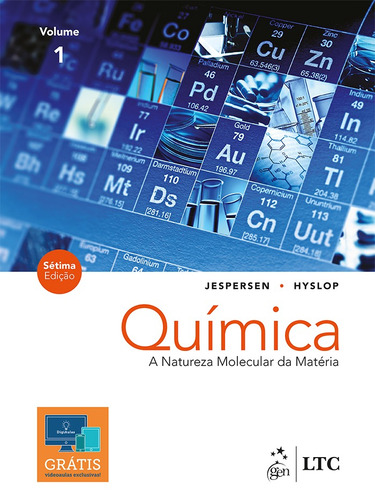 Química - A Natureza Molecular da Matéria - Vol. 1, de Jespersen, Neil D.. LTC - Livros Técnicos e Científicos Editora Ltda., capa mole em português, 2017