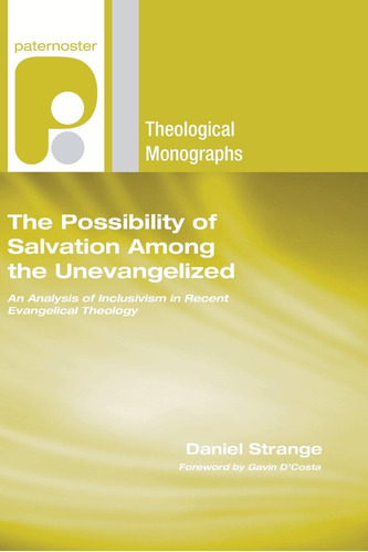 Libro: The Possibility Of Salvation Among The Unevangelized